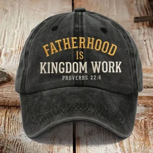 Unisex Fatherhood is Kingdom Work Printed Hat