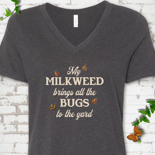 MyMilkweedBringsAlltheBugstotheYard MyMilkweedBringsAlltheBugstotheYard V NeckMockup DarkGreyHeather