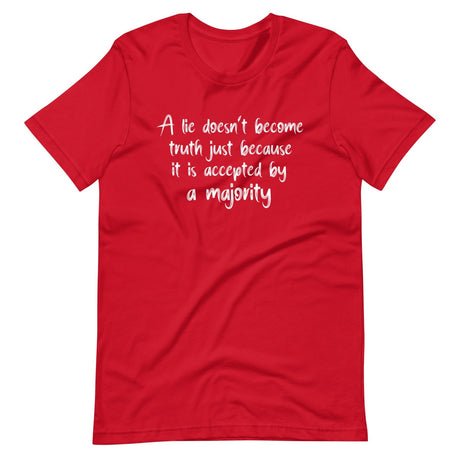 a lie doesnt become truth shirt 110514