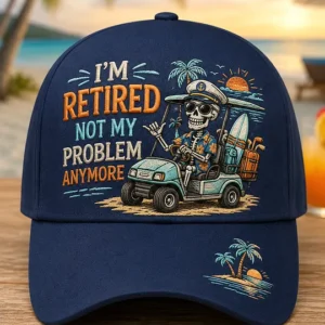 Unisex Funny I'm Retired Not My Problem Anymore Skeleton Print Hat 4