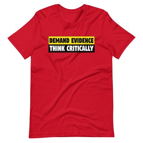 demand evidence think critically shirt 119330