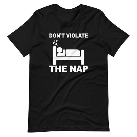 dont violate the nap shirt 746548