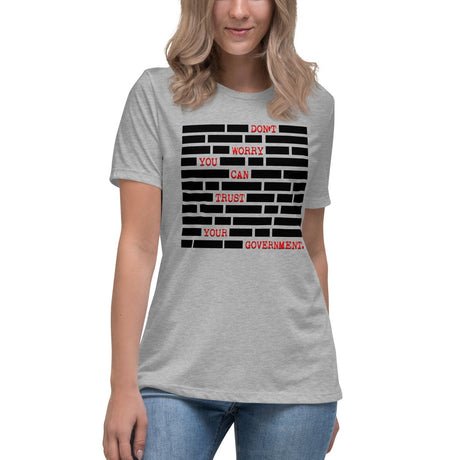dont worry you can trust the government womens shirt 596646