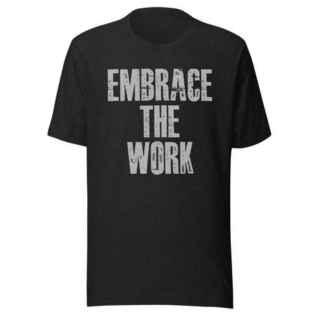 embrace the work shirt 6530069