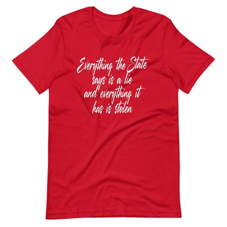 everything the state says is a lie shirt 335562