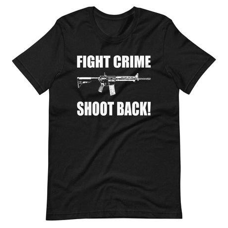 fight crime shoot back shirt 331157