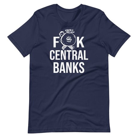 fuck central banks shirt 157036