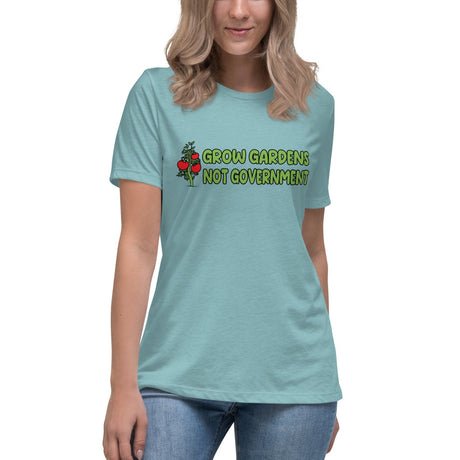 grow gardens not government womens shirt 465667