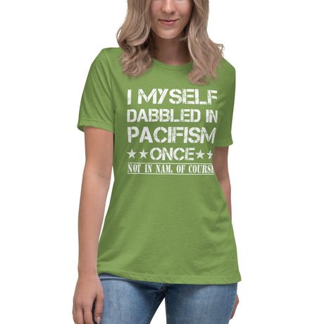 i myself dabbled in pacifism once womens shirt 318885