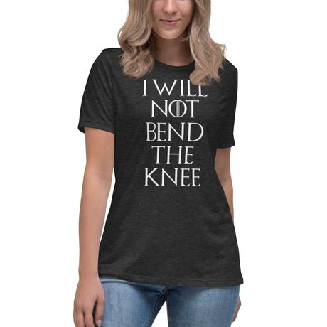 i will not bend the knee womens shirt 427875