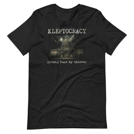 kleptocracy rule by thieves shirt 547715