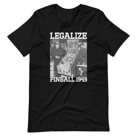 legalize pinball shirt 303216