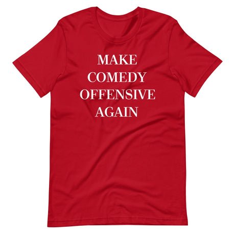 make comedy offensive again shirt 761179