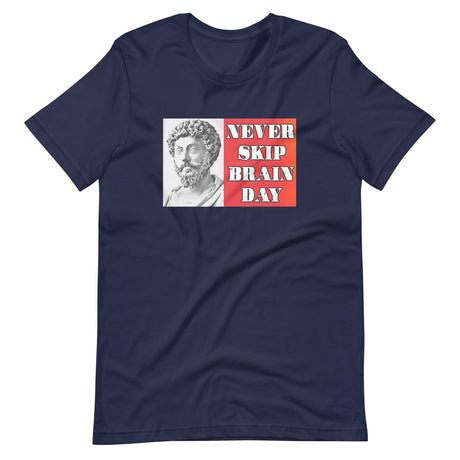 never skip brain day shirt 795454