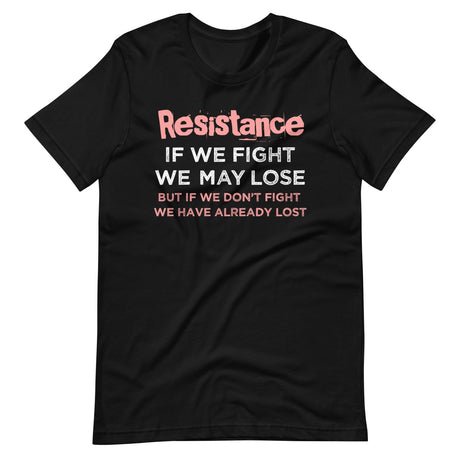 resistance if we fight shirt 945550
