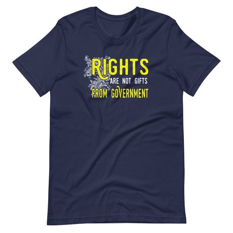 rights are not gifts from government shirt 564607