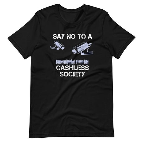 say no to a cashless society shirt 127232