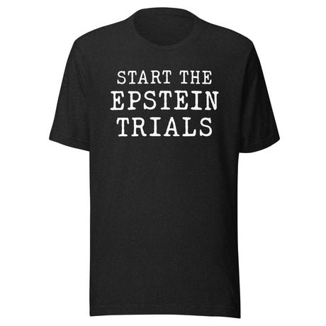 start the epstein trials shirt 9017003