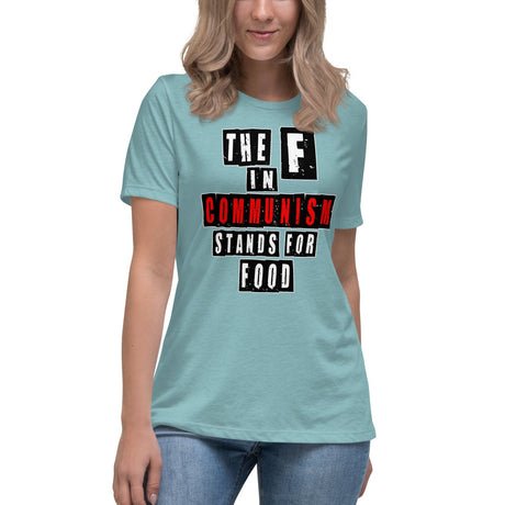 the f in communism stands for food womens shirt 255181