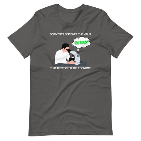 the government is a virus shirt 484882