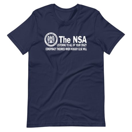 the nsa crazy conspiracy theories shirt 636251