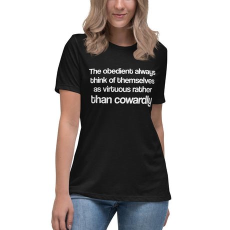 the obedient are cowardly womens shirt 225336