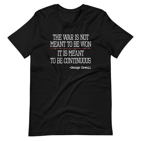 the war is meant to be continuous shirt 892790