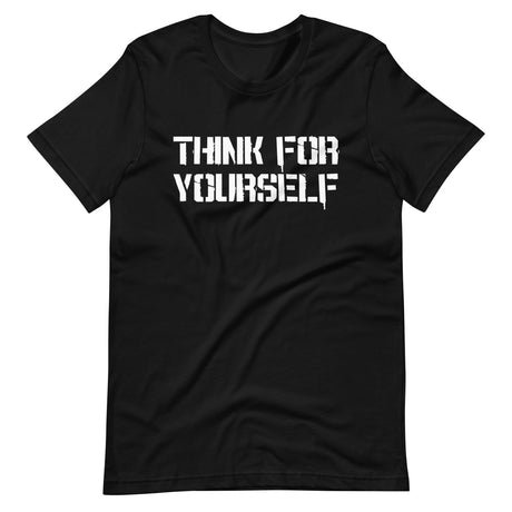 think for yourself shirt 587289