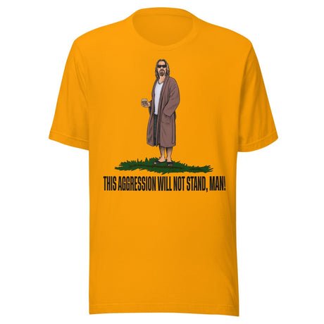 this aggression will not stand man shirt 7349097