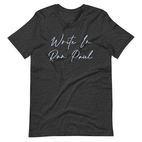 write in ron paul shirt 769822