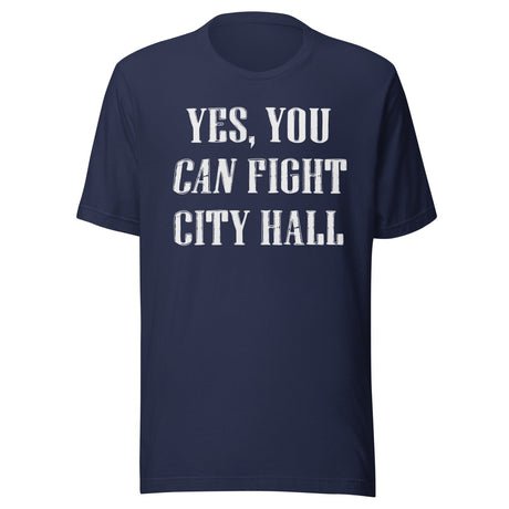 yes you can fight city hall shirt 1879942