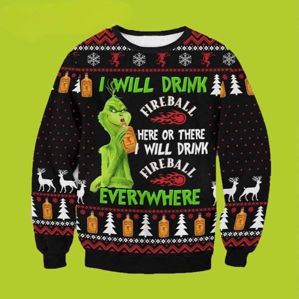 Grinch Fireball Whisky I Will Drink Here Or There Funny Xmas Sweaters Grinch Ugly Sweater 1 600x600 1