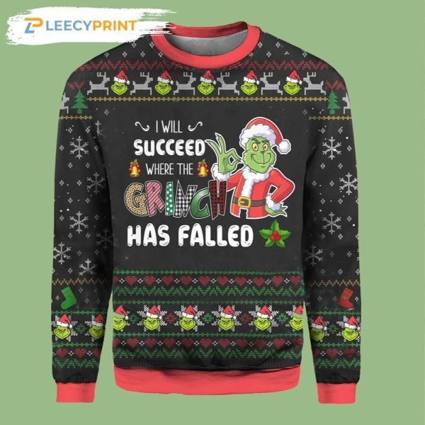 Grinch Ugly Christmas Sweater I Will Succeed Where 1 600x600 1